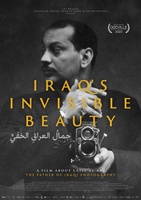 Movie poster featuring a black and white photograph of a man looking to the side and holding an old camera with the words "Iraq's Invisible Beauty" overlaid ontop of the image along