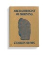 180. Charles Olson, Archaeologist of Morning