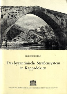 The cover of the book "Das byzantinische Strassensystem in Kappadokien," showing the arch of a Byzantine bridge.