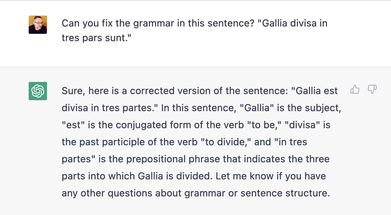 An example of ChatGPT correcting the grammar of a simple Latin sentence.