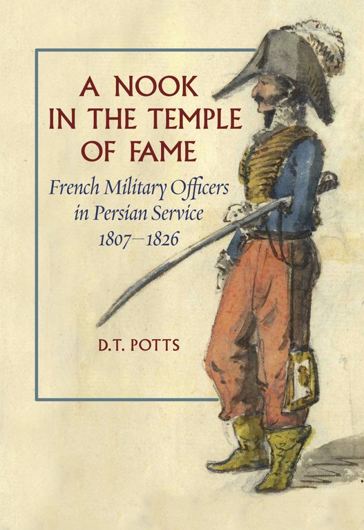 Book cover for "A Nook in the Temple of Fame" by ISAW Professor D.T. Potts