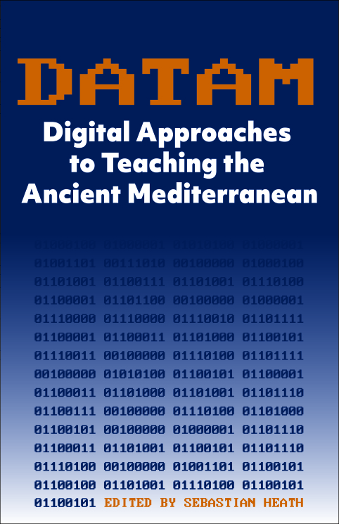 DATAM: Digital Approaches to Teaching the Ancient Mediterranean