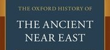 First volume of the Oxford History of the Ancient Near East, edited by Dan Potts together with Karen Radner (Munich) and Nadine Moeller (Yale) published