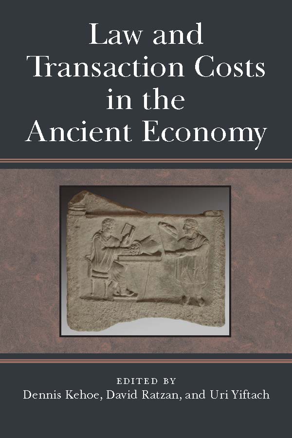 Now Available: Law and Transaction Costs in the Ancient Economy