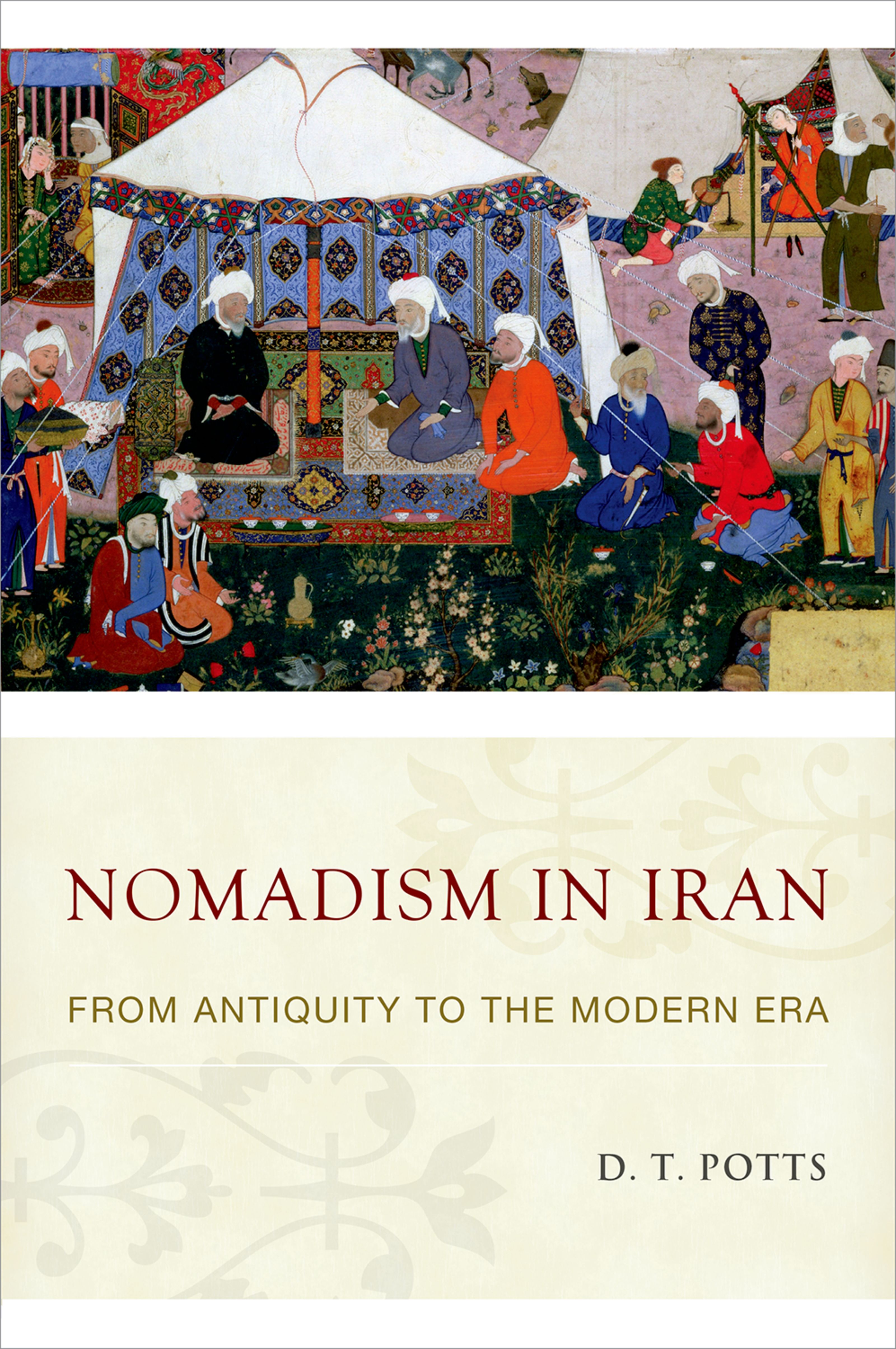 Now Available: Professor Daniel Potts' Nomadism in Iran