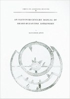 An Eleventh-century Manual of Arabo-Byzantine Astronomy