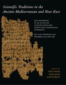 Scientific Traditions in the Ancient Mediterranean and the Near East